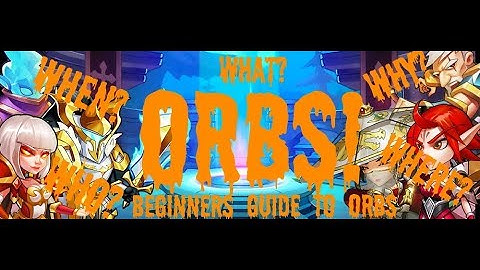 Idle Heroes - Everything A New Player Should Know About Prophet Orbs