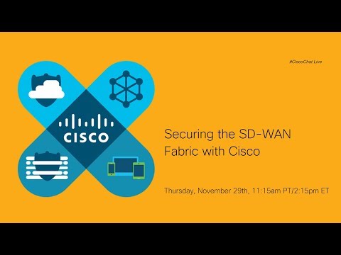 #CiscoChat: Securing the SD-WAN Fabric with Cisco
