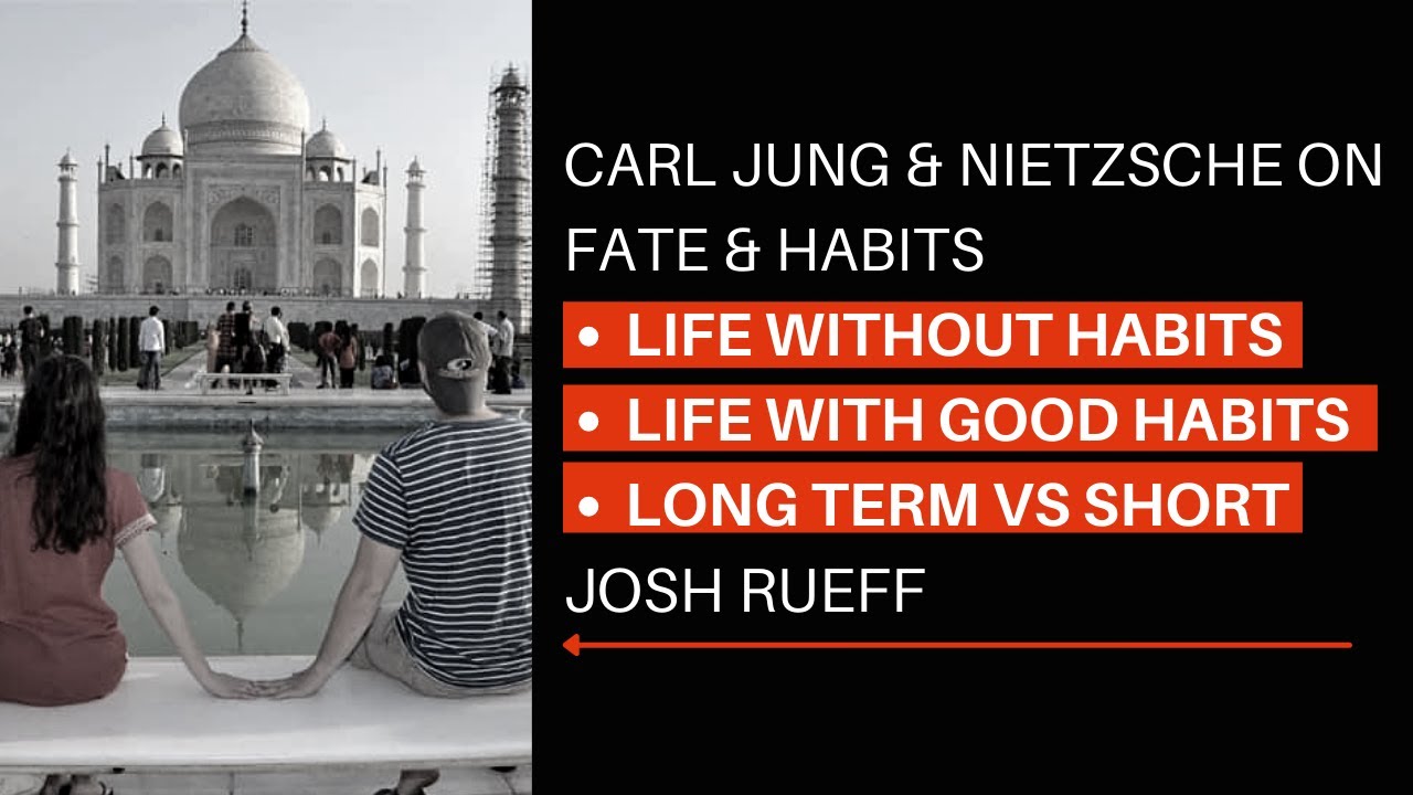 Carl Jung & Nietzsche Habits Are Foundational For A Successful Life YouTube