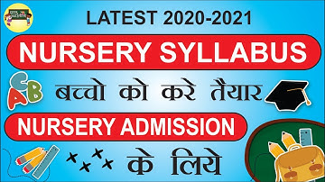 Nursery Latest Syllabus /2020-2021/ LKG /Pre School Syllabus / नर्सरी क्लास के बच्चो के लिया सिलेबस