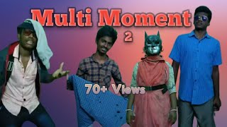 Multi Moment 2 Trailer