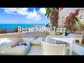 Happy bossa nova jazz at seaside coffee shop ambience with calming ocean waves for positive moods