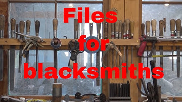 Hand files for blacksmithing and metal work