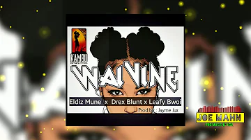 Eldiz Mune, Drex Blunt & Leafy Bwoi - Waivine