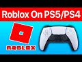 How to Play Roblox on PS5/PS4! (RIGHT NOW)