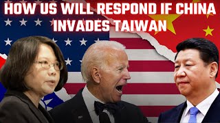 How US Will Respond if China Invades Taiwan | Geopolitics | NIA International