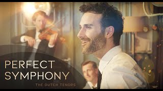 Perfect Symphony - The Dutch Tenors (covering Ed Sheeran)