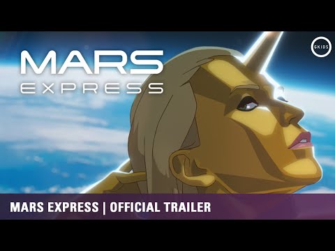 MARS EXPRESS | Official English Trailer
