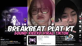 DJ BREAKBEAT PLAT KT SOUND YusriL VIRAL TIKTOK 2023