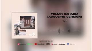 Jaz - Teman Bahagia Acoustic Version