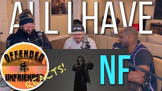 Offended And Unfriended Reacts: NF - All I Have