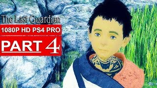 THE LAST GUARDIAN Gameplay Walkthrough Part 1 FULL GAME (PS4 Pro