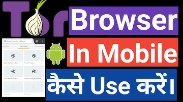 How To Use TOR Browser On Android/Smartphone | Mobile Par TOR kaise use kare. [Hindi]
