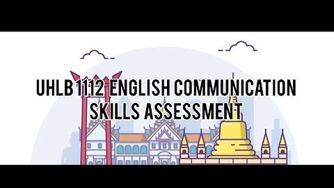 UHLB 1112 English Communication Skills: The Most Memorable Vacation