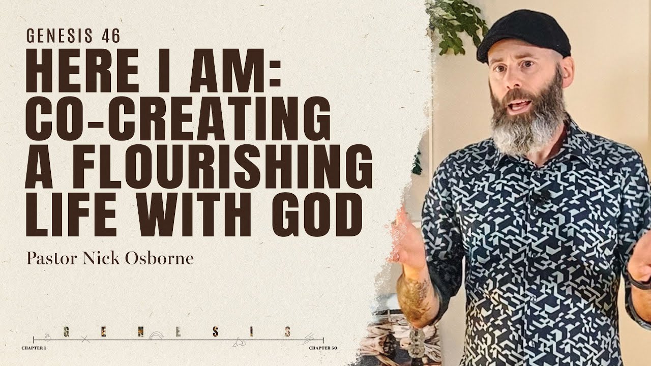 Here I Am Co Creating A Flourishing Life With God Genesis 46 The Here i am co creating a flourishing life with god genesis 46 the