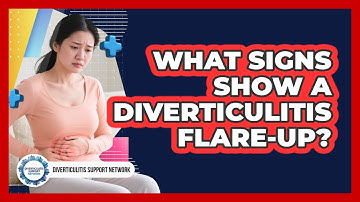 What Signs Show A Diverticulitis Flare-Up?