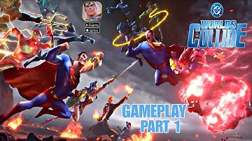DC Worlds Collide Gameplay | Part 1