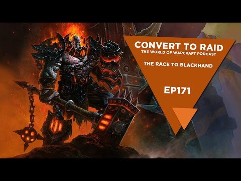 The Race to Blackhand! | Convert To Raid Ep171