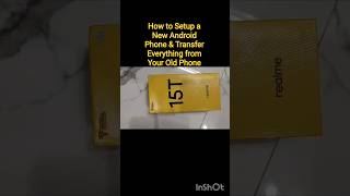 Full video👆 How to Setup a New Android Phone & Transfer Everything from Your Old Phone | Realme T51