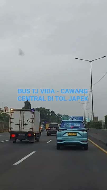 BUS TJ Relasi VIDA - CAWANG CENTRAL MELAJU DI TOL JAKARTA CIKAMPEK, 10 07 2025