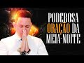 ORAÇÃO DA MEIA-NOITE - 01 DE NOVEMBRO