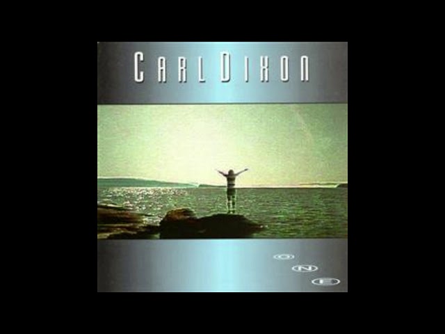 Carl Dixon - Good Time To Be Bad