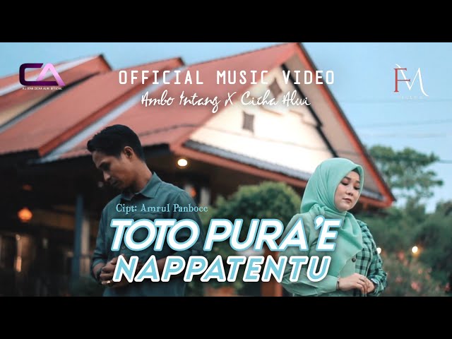 TOTO PURA’E NAPPATENTU (Official Music Video) - Hj.Ifah Cicha Alwi ft Ambo Intang class=