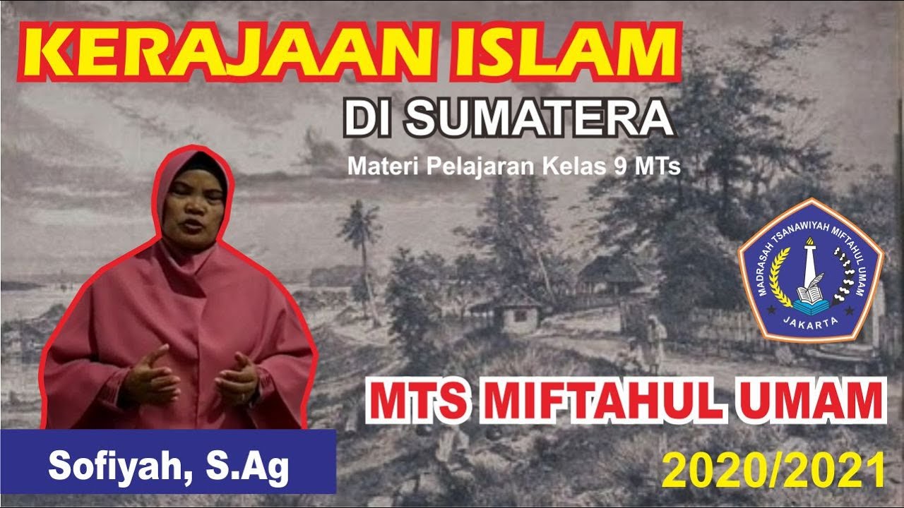 KERAJAAN ISLAM DI SUMATERA / MATERI SKI KELAS 9 MTs - YouTube