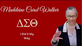 Celebrating the Life of Ms. Madeleine Carol Walker
