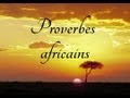 Les plus beaux proverbes africains (Partie 1)