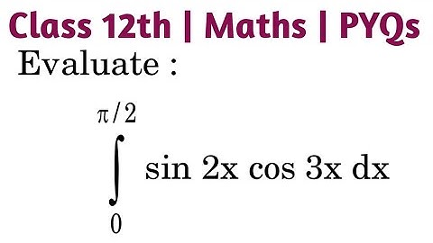 Evaluate int 0 to π/4 sin (2x) cos (3x) dx | ∫ sin (2x) cos (3x) dx from 0 to π/4 #integrals #cbse