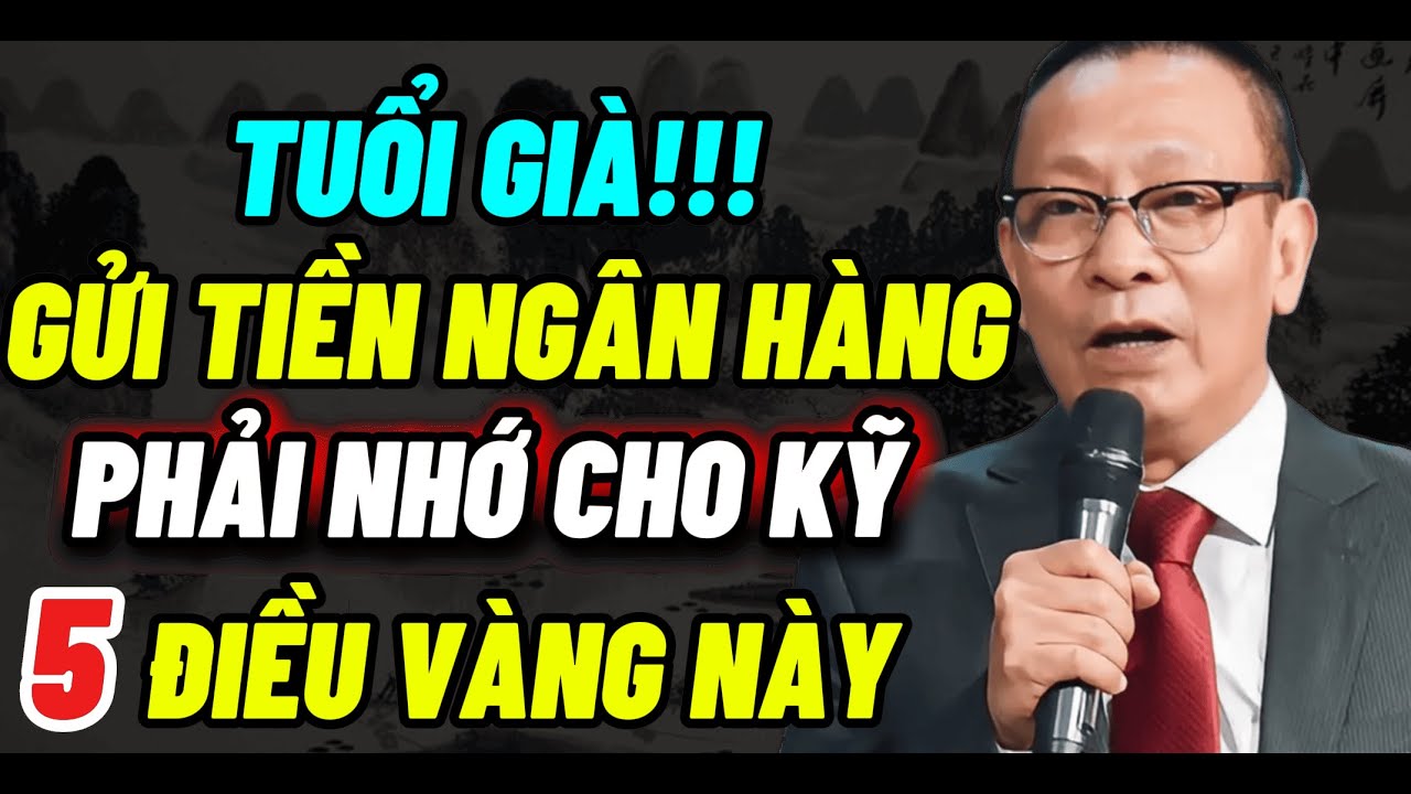 5 Bí Quyết Người Cao Tuổi Cần Nhớ Khi Gửi Tiền Ngân Hàng – Tránh Rủi Ro, Giữ Bình An