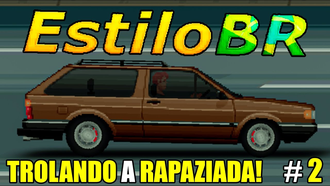 TROLANDO a RAPAZIADA com a MINHA PARATI DISFARÇADA ! - Estilo BR