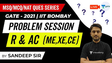 RAC Problems (MSQ/MCQ/NAT) | GATE 2021 Exam - IIT Bombay | Sandeep Sir