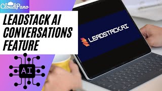 LeadStack ai   Conversations Feature