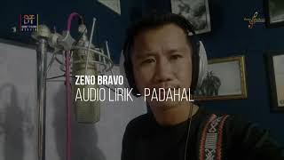 Zeno Bravo - Padahal