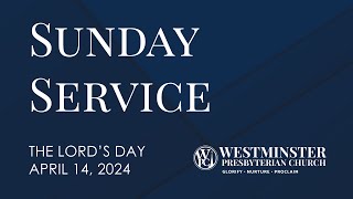 Sunday Service 4/14/24