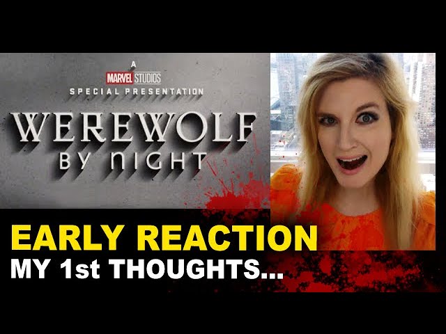 I JUST WATCHED MARVEL'S WEREWOLF BY NIGHT - HONEST REACTION 