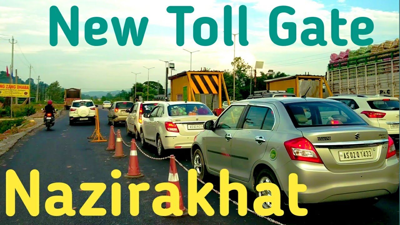 New Toll Gate In Assam Nazirakhat Sonapur Vlog 8 YouTube New Toll Gate In Assam Nazirakhat Sonapur Vlog 8 YouTube