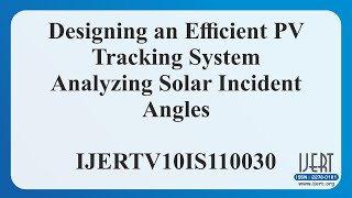 Designing an Efficient PV Tracking System Analyzing Solar Incident Angles