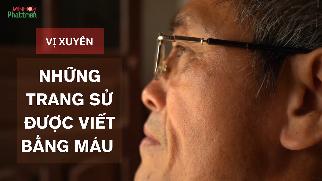 TẬP 2: Vị Xuyên 