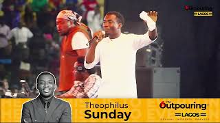 Theophilus Sunday    The Outpouring Lagos 2023