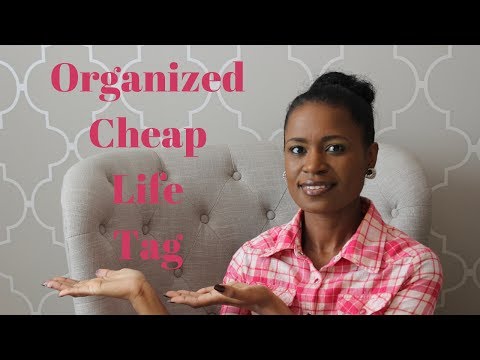 Organized Cheap Life Tag from YouTube · Duration: 8 minutes 49 seconds Organized Cheap Life Tag from YouTube · Duration: 8 minutes 49 seconds