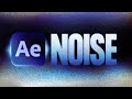 5 Best Ways to Use Noise Creatively in After Effects