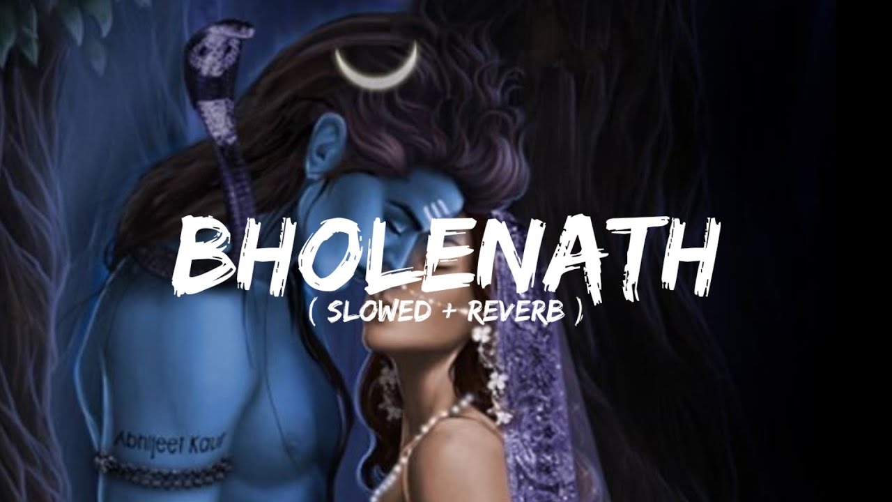 BHOLENATH   Chetna Balhara slowed  reverb lofi song mix