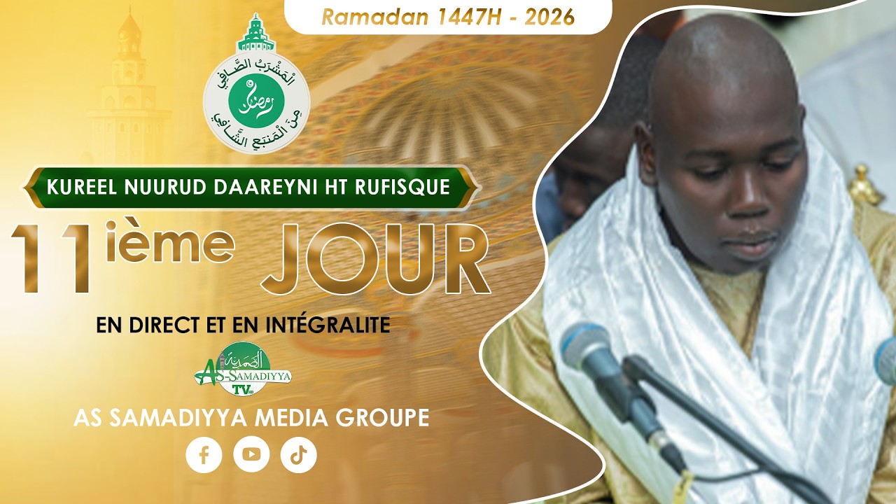 🔴En Direct Résidence Cheikhoul Khadim : Al Mashrabu'ç çâfî minal manbahi'sh Shâfî -  Jour 11