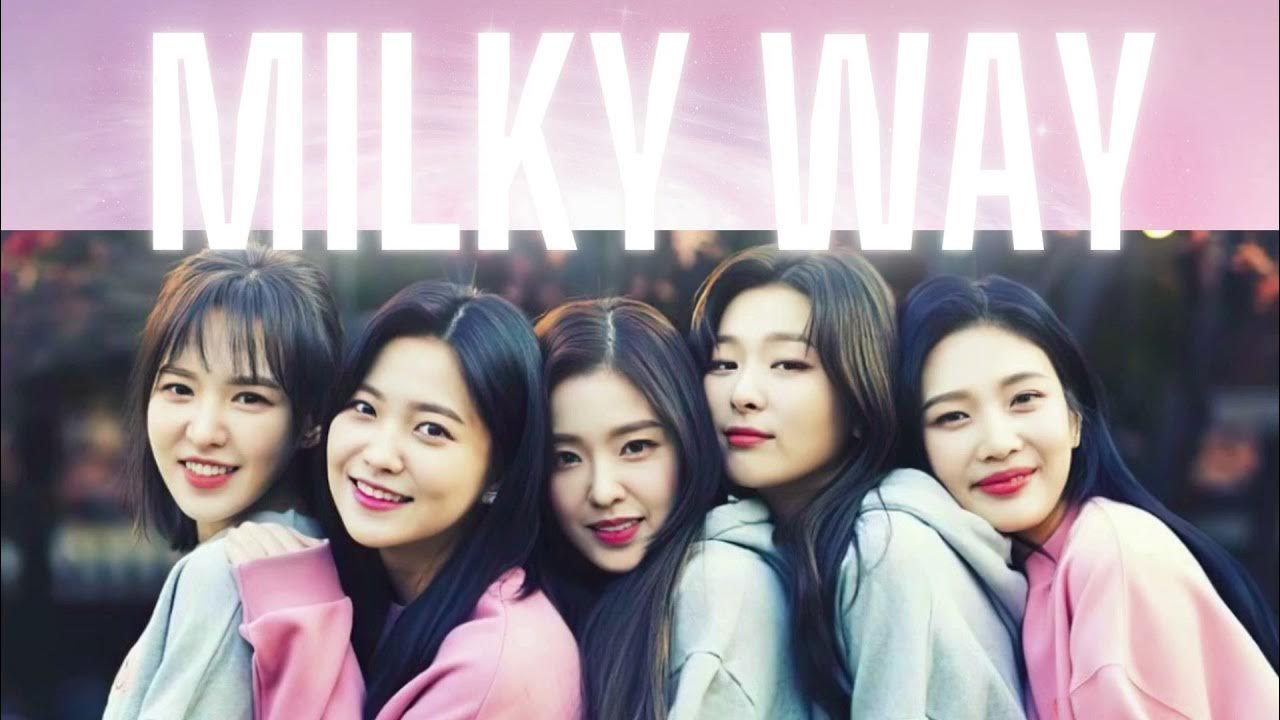 RED VELVET - MILKY WAY 1HR 레드벨벳 밀키웨이 한시간 듣기 한시간재생 반복재생 RED VELVET - MILKY WAY 1HR 레드벨벳 밀키웨이 한시간 듣기 한시간재생 반복재생
