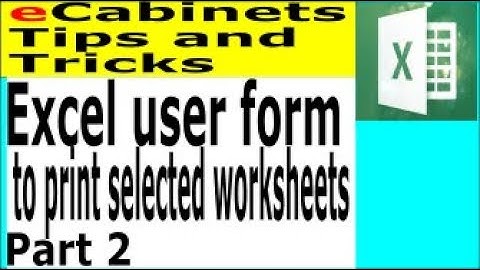 Create a excel UserForm to print eCabinets worksheets Part2