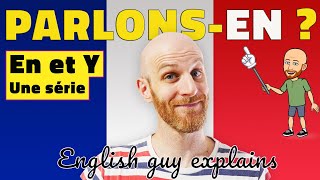 English guy explains how to understand EN in French  EN and Y in French pronoun series