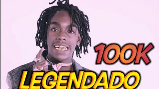 YNW Melly - 100K [Legendado]